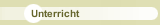 Unterricht